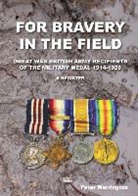 Peter Warrington, Peter (Royal Astronomical Society) Warrington - For Bravery in the Field Great War British Army Recipients of the Military Medal 1914-1920 a Register