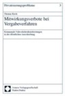 Thoma Kirch - Mitwirkungsverbote bei Vergabeverfahren