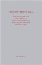 Christia Brockmann, Christian Brockmann, Klaus-Dietrich Fischer, Klaus-Dietrich Fischer u a, Lorenzo Perilli, Amneris Roselli - Officina Hippocratica