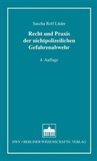 Sascha R. Lüder, Sascha Rolf Lüder - Recht und Praxis der nichtpolizeilichen Gefahrenabwehr