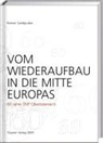 Roman Sandgruber - Vom Wiederaufbau in die Mitte Europas