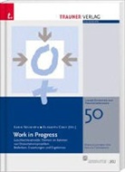 Elisabeth Greif, Karin Neuwirth - Work in Progress