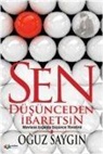 Oguz Saygin - Sen Düsünceden Ibaretsin