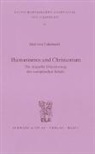 Manfred Fuhrmann - Humanismus und Christentum
