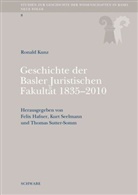 Roland Kunz, Ronald Kunz, Felix Hafner, Roland Kunz, Kurt Seelmann, Thomas Sutter-Somm - Geschichte der Basler Juristischen Fakultät 1835-2010