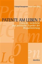 Christoph Baumgartner, Dietmar Mieth - Patente am Leben?