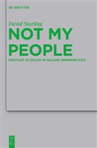 David I Starling, David I. Starling - Not My People