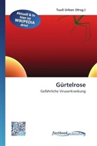Tuul Urban, Tuuli Urban - Gürtelrose