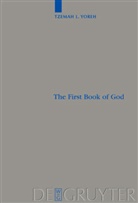 Tzemah L Yoreh, Tzemah L. Yoreh - The First Book of God