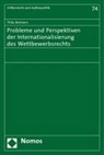 Thilo Reimers - Probleme und Perspektiven der Internationalisierung des Wettbewerbsrechts