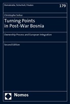 Christophe Solioz - Turning Points in Post-War Bosnia