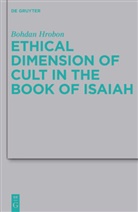 Bohdan Hrobon - Ethical Dimension of Cult in the Book of Isaiah