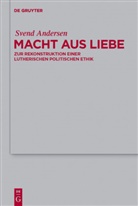 Svend Andersen - Macht aus Liebe