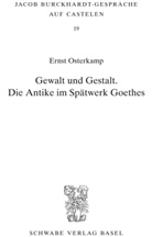 Ernst Osterkamp - Gewalt und Gestalt