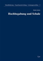 Hella Schick - Hochbegabung und Schule