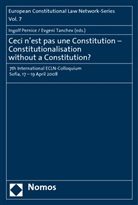Ingolf Pernice, Evgeni Tanchev - Ceci n'est pas une Constitution - Constitutionalisation without a Constitution?
