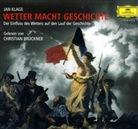 Jan Klage, Christian Brückner - Wetter macht Geschichte, 2 Audio-CDs (Audiolibro)