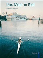 Christoph Edelhoff - Das Meer in Kiel