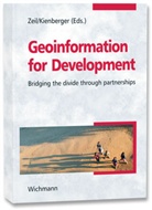 Stefan Kienberger, Peter Zeil - Geoinformation for Development