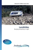 Edward R. Miller-Jones, Edward R. Miller-Jones, Edwar R Miller-Jones - Landslides