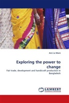 Ann Le Mare - Exploring the power to change