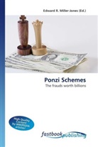 Edward R. Miller-Jones, Edward R. Miller-Jones, Edwar R Miller-Jones - Ponzi Schemes