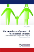 Bakul Parmar - The experience of parents of the disabled children: