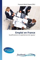 François-Marie Dupuis, François-Mari Dupuis, François-Marie Dupuis - Emploi en France