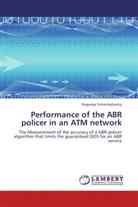 Nagaraja Srikantashastry - Performance of the ABR policer in an ATM network