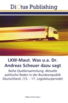Philip Kersten, Philipp Kersten - LKW-Maut. Was u.a. Dr. Andreas Scheuer dazu sagt