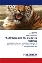 Maru Ahmed, Maruf Ahmed, A S M Anisuzzaman, A. S. M Anisuzzaman, A.S.M Anisuzzaman, Mr Khan... - Phytotherapies for diabetes mellitus