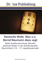 Michae Hochstein, Michael Hochstein - Deutsche Welle. Was u.a. Bernd Neumann dazu sagt