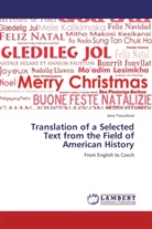 Jana Trousilová - Translation of a Selected Text from the Field of American History
