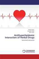 Dikshi Modi, Dikshit Modi, Jayvada Patel, Jayvadan Patel, Biren Shah - Antihyperlipidemic Interaction of Herbal Drugs