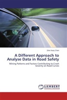 Shin Huey Chen - A Different Approach to Analyse Data in Road Safety