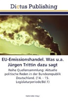 Marti Keller, Martin Keller - EU-Emissionshandel. Was u.a. Jürgen Trittin dazu sagt