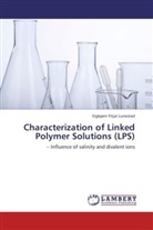 Sigbjørn Fitjar Lunestad - Characterization of Linked Polymer Solutions (LPS)