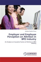 Andrew Franklin Prince - Employer and Employee Perception on Attrition in BPO Industry