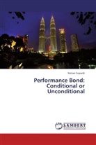 'Azizan Supardi - Performance Bond: Conditional or Unconditional