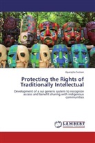 Aparajita Suman - Protecting the Rights of Traditionally Intellectual