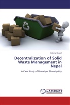 Babina Kharel - Decentralization of Solid Waste Management in Nepal