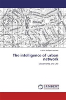 Balayet Hossain, G M A Balayet Hossain, G. M. A. Balayet Hossain - The intelligence of urban network