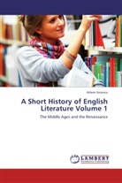 Arleen Ionescu - A Short History of English Literature Volume 1