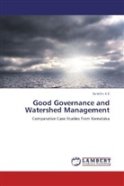 Suresha K C - Good Governance and Watershed Management