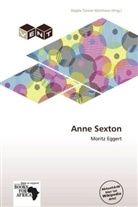 Dagda Tanner Mattheus, Dagda Tanner Mattheus - Anne Sexton