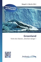 Magal A Martin, Magali A. Martin - Groenland
