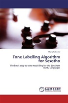 Mpho Raborife - Tone Labelling Algorithm for Sesotho