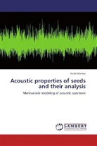 Hasib Mansur - Acoustic properties of seeds and their analysis