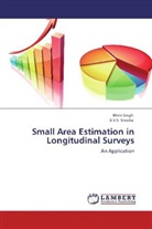 Bhi Singh, Bhim Singh, B V S Sisodia, B. V. S. Sisodia - Small Area Estimation in Longitudinal Surveys