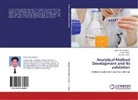 Lokesh Kuma Bhati, Lokesh Kumar Bhati, Gaurav Tiwari, Ruch Tiwari, Ruchi Tiwari - Analytical Method Development and its validation